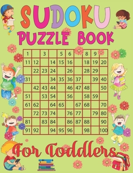 Paperback Sudoku puzzle book for Toddlers: 250 Sudoku Puzzles Easy to Hard with solution- Excellent sudoku puzzle book for Toddlers Book