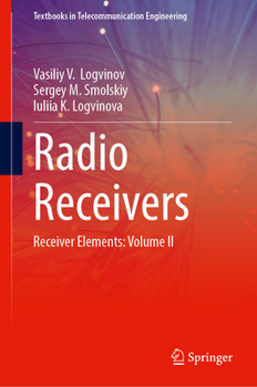 Elements of Radio Receivers of Digital Radio Electronic Systems