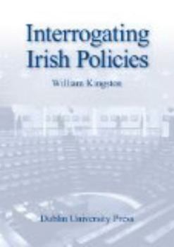 Paperback Interrogating Irish Policies Book