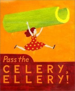 Hardcover Pass the Celery, Ellery! Book