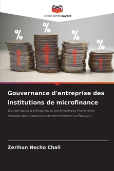 Paperback Gouvernance d'entreprise des institutions de microfinance [French] Book