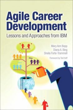 Hardcover Agile Career Development: Lessons and Approaches from IBM Book