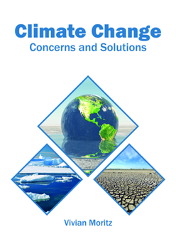 Hardcover Climate Change: Concerns and Solutions Book