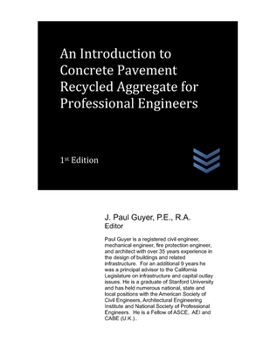 An Introduction to Concrete Pavement Recycled Aggregate for Professional Engineers (Street and Highway Engineering)