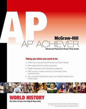 Paperback Grupe, et al, AP Achiever (Exam Preparation Guide) for AP World History (College Test Prep) (C)2006, 3e Book