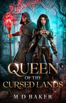 Paperback Queen of the Cursed Lands: A Fantasy Adventure Romance Book