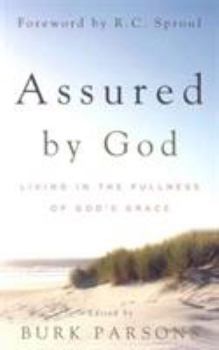 Assured by God: Living in the Fullness of God's Grace