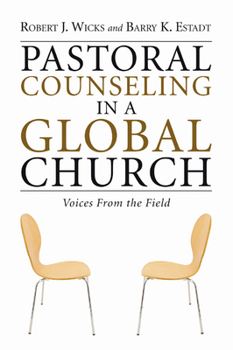 Paperback Pastoral Counseling in a Global Church Book