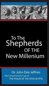 Paperback To The Shepherds Of The New Millenium Book
