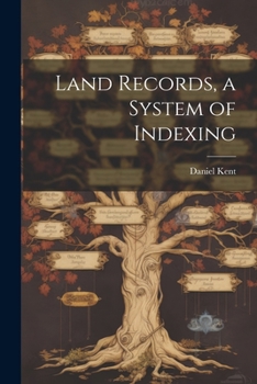 Paperback Land Records, a System of Indexing Book