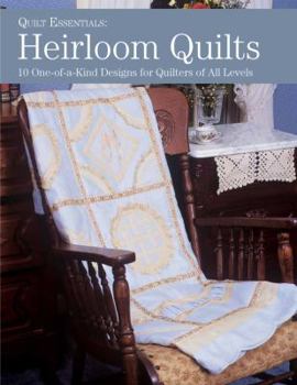 Paperback Heirloom Quilts: One-Of-A-Kind Designs for Quilters of All Levels Book