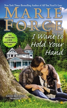 I Want to Hold Your Hand - Book #2 of the Green Mountain