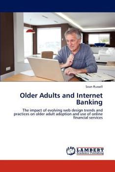 Paperback Older Adults and Internet Banking Book