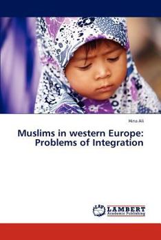 Paperback Muslims in western Europe: Problems of Integration Book