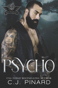 Psycho: A Shifter MC Romance