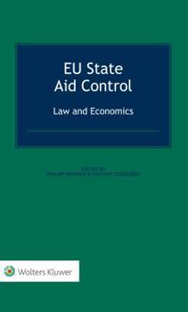 Hardcover EU State Aid Control: Law and Economics: Law and Economics Book