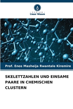 Paperback Skelettzahlen Und Einsame Paare in Chemischen Clustern [German] Book