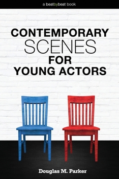 Paperback Contemporary Scenes for Young Actors: 34 High-Quality Scenes for Kids and Teens Book