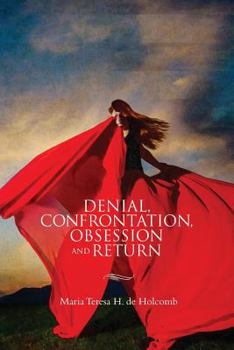 Paperback Denial, Confrontation, Obsession and Return: Four Short Plays Book