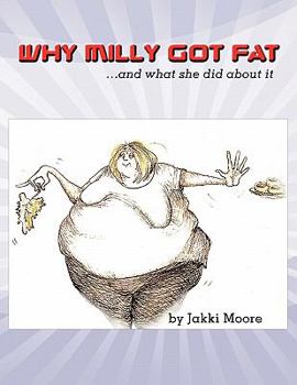 Paperback Why Milly Got Fat Book