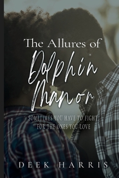 Paperback The Allures Of Dolphin Manor Book