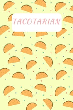 Paperback Funny Tacotarian: Funny Taco Train Notebook Novelty Gift For Kid And Taco Lovers , To Draw and Write in, Blank Lined Journal Book