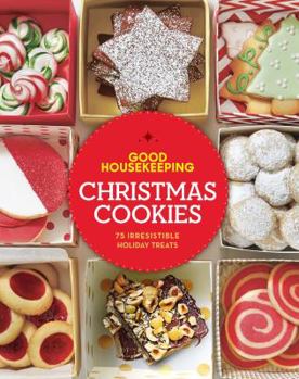 Hardcover Good Housekeeping Christmas Cookies: 75 Irresistible Holiday Treats Book