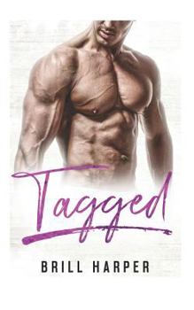 Tagged - Book #6 of the Blue Collar Bad Boys
