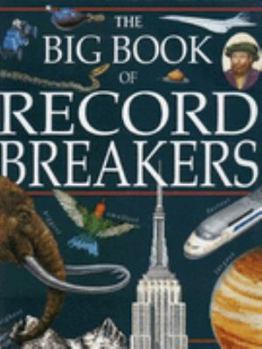 Hardcover The Big Book of Record Breakers Book