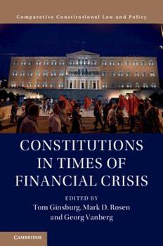 Hardcover Constitutions in Times of Financial Crisis Book