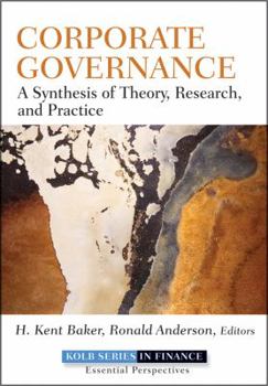 Hardcover Corporate Governance: A Synthesis of Theory, Research, and Practice Book