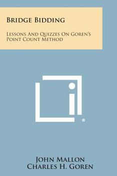 Paperback Bridge Bidding: Lessons and Quizzes on Goren's Point Count Method Book