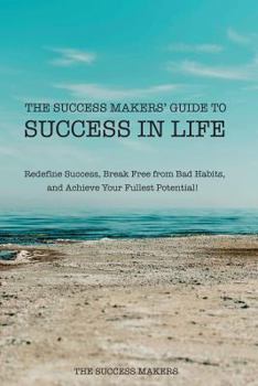 Paperback The Success Makers' Guide To Success In Life Book