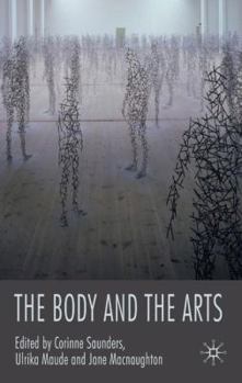 Hardcover The Body and the Arts Book