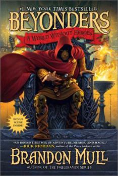 A World Without Heroes - Book #1 of the Beyonders