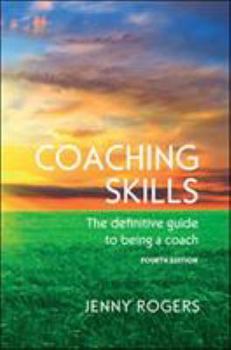 Paperback Coaching Skills: The Definitive Guide to Being a Coach Book