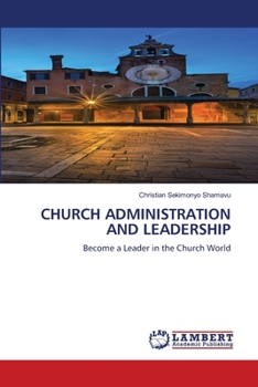 Church Administration and Leadership