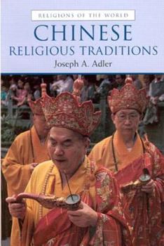 Paperback Chinese Religious Traditions Book