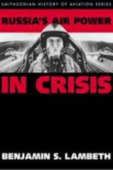 Hardcover Russia's Air Power in Crisis Book