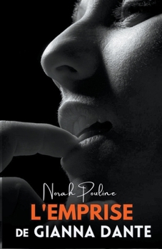 Paperback L'emprise de Gianna Dante [French] Book