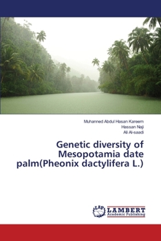 Paperback Genetic diversity of Mesopotamia date palm(Pheonix dactylifera L.) Book