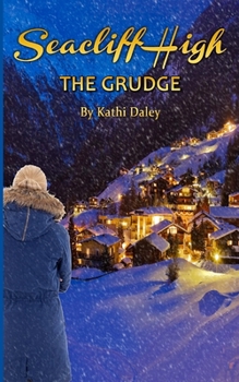 The Grudge - Book #5 of the Seacliff High Mystery