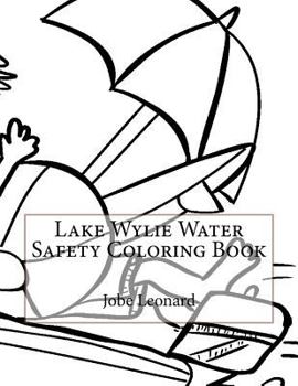 Paperback Lake Wylie Water Safety Coloring Book