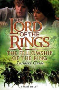 Paperback The Lord of the Rings: The Fellowship of the Ring Insider's Guide Book