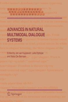 Paperback Advances in Natural Multimodal Dialogue Systems Book