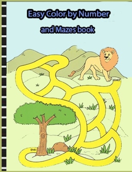 Paperback Easy Color by Number and Mazes book: An activity book for children and adults that is fun, easy and relaxing Book