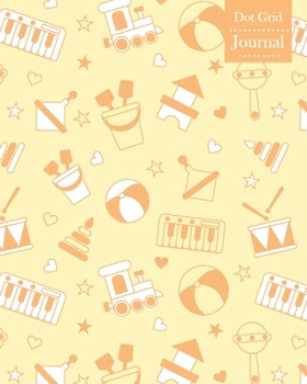Dot Grid Journal: Notebook Planner with Baby Toys Themed Cover Design