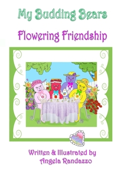 Paperback My Budding Bears - Flowering Friendship Book