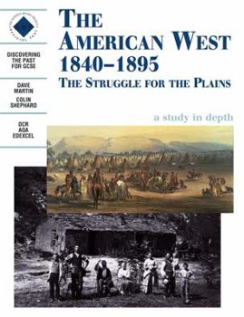 Paperback The American West 1840-1895: An Shp Depth Studystudent's Book