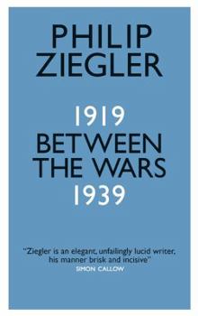 Hardcover Between the Wars: 1919-1939 Book
